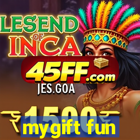 mygift fun
